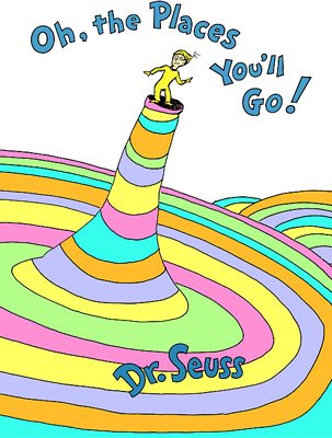 Dr_ Seuss oh the places you will go